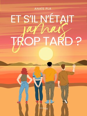 cover image of Et s'il n'était jamais trop tard